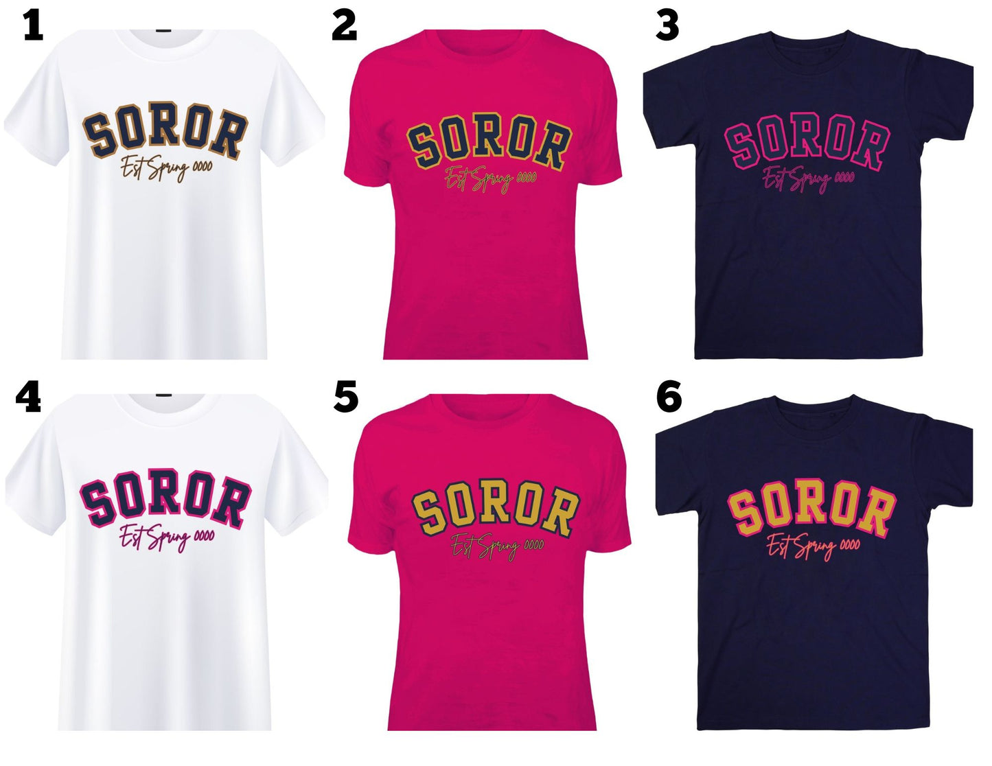 Soror Tee -Est. Spring 0000